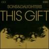 sonsdaughters-this%20gift.jpg